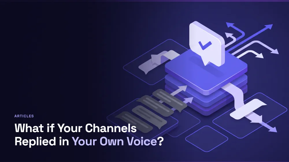 What if your social channels replied in your voice?